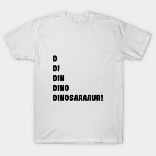 Dinosaur's roar T-Shirt